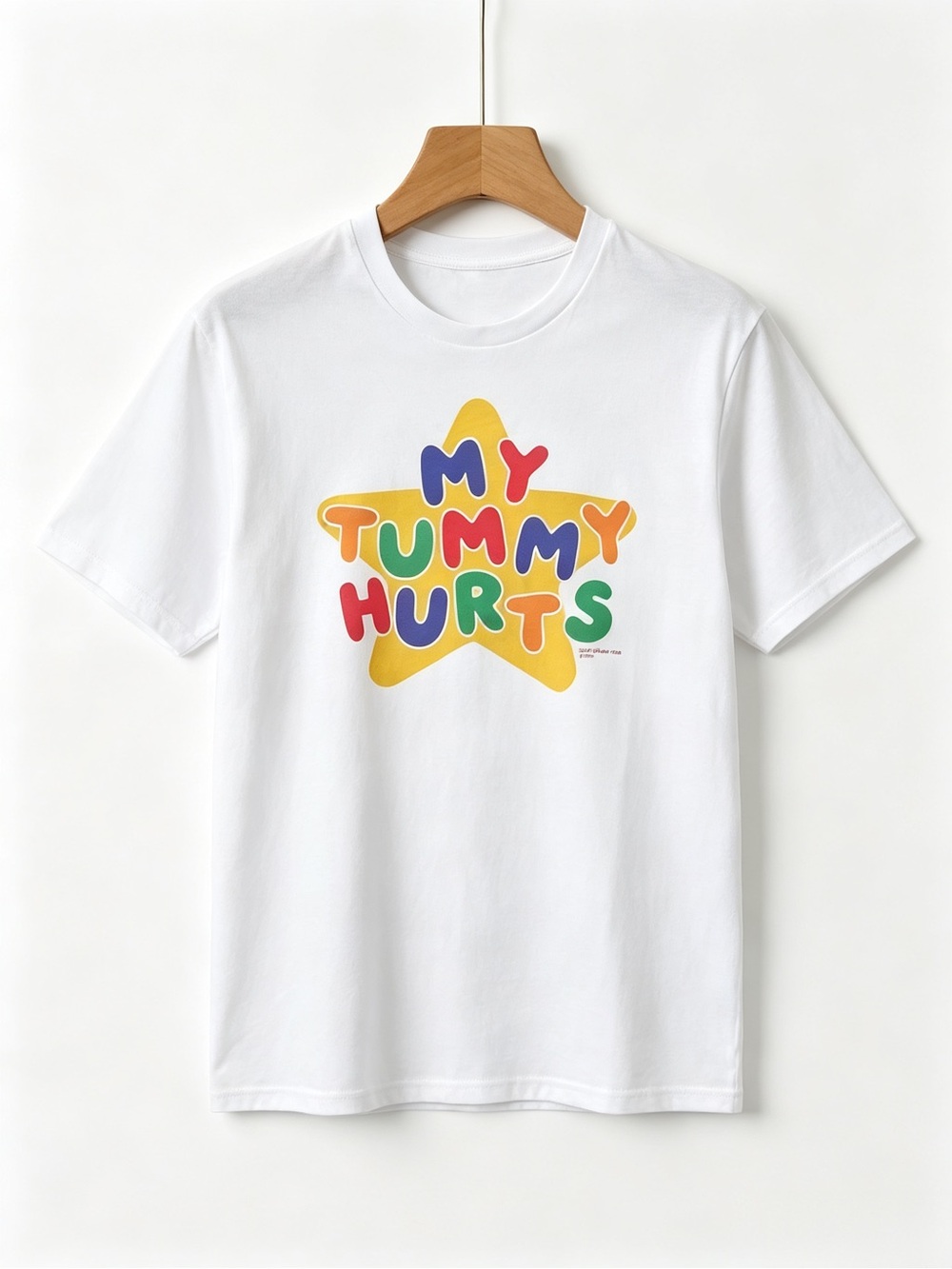 My tummy hurts Graphics Womens Mens T-shirt Unisex